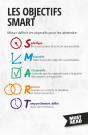 Les Objectifs Smart : Mieux Définir Les Objectifs Pour Les Atteindre - Preview