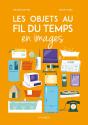 Les Objets Au Fil Du Temps En Images - Preview