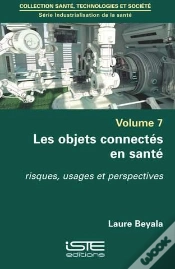 Capa do artigo Les Objets Connectés En Santé ; Risques, Usages Et Perspectives