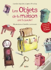 Les Objets De La Maison Ont La Parole