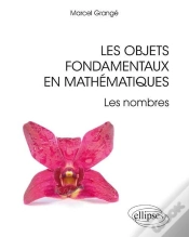 Capa do artigo Les Objets Fondamentaux En Mathématiques - Les Nombres