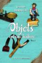 Les Objets Ont Une Histoire Tome 2 - Preview
