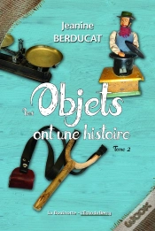 Capa do artigo Les Objets Ont Une Histoire Tome 2