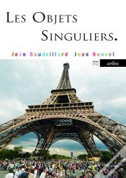 Les Objets Singuliers : Architecture Et Philosophie