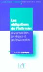 Les Obligations De L'Infirmier ; Responsabilites Juridiques Et Professionnelles - Preview