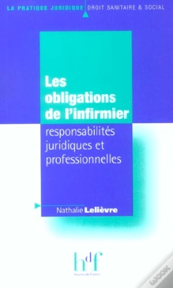 Capa do artigo Les Obligations De L'Infirmier ; Responsabilites Juridiques Et Professionnelles