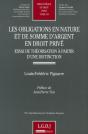 Les Obligations En Nature Et De Somme D'Argent En Droit Privé ; Essai De Théorisation À Partir D'Une Distinction - Preview