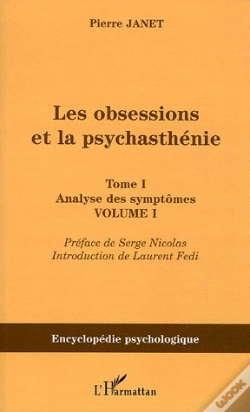 Capa do artigo Les Obsessions Et La Psychasthenie T.1 ; Analyse Des Symptomes