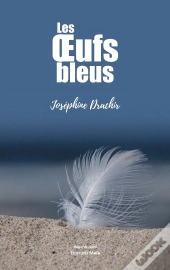 Les Oeufs Bleus
