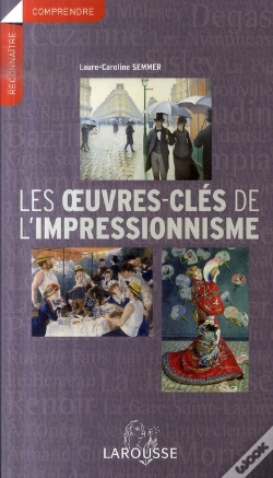 Capa do artigo Les Oeuvres Clés De L'Impressionnisme