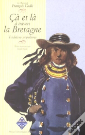 Capa do artigo Les Oeuvres De Francois Cadic T.6 ; Ca Et La A Travers La Bretagne
