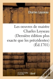 Les Oeuvres De Maistre C Loyseau Edition 1701