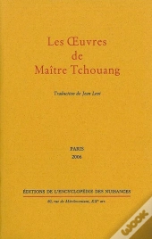 Les Oeuvres De Maître Tchouang