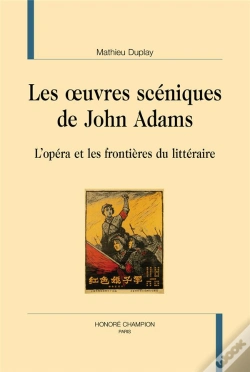 Capa do artigo Les Oeuvres Scéniques De John Adams : L'Opéra Et Les Frontières Du Littéraire