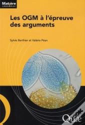 Les Ogm A L'Epreuve Des Arguments