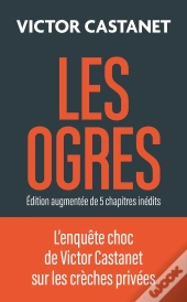 Les Ogres : Edition Augmentée De 5 Chapitres Inédits (Édition 2025)