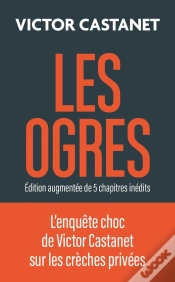 Capa do artigo Les Ogres : Edition Augmentée De 5 Chapitres Inédits (Édition 2025)