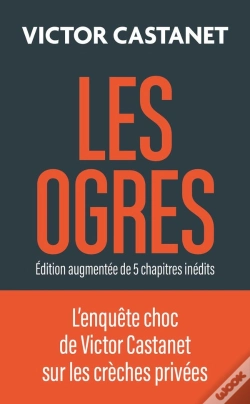 Capa do artigo Les Ogres : Edition Augmentée De 5 Chapitres Inédits (Édition 2025)