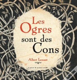Capa do artigo Les Ogres Sont Des Cons