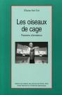 Les Oiseaux De Cage : Passions D'Amateurs - Preview