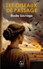 Les Oiseaux De Passage - Preview