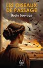 Les Oiseaux De Passage - Preview