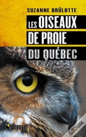 Les Oiseaux De Proie Du Québec