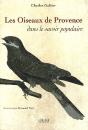 Les Oiseaux De Provence Dans Le Savoir Populaire - Preview