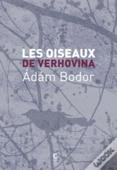Les Oiseaux De Verhovina