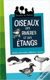 Les Oiseaux Des Rivières Et Des Étangs