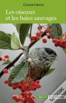 Les Oiseaux Et Les Baies Sauvages
