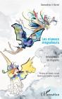 Les Oiseaux Migrateurs : Témoignages De Migrants - Preview