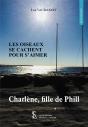 Les Oiseaux Se Cachent Pour S'Aimer ; Charlène, Fille De Phill - Preview