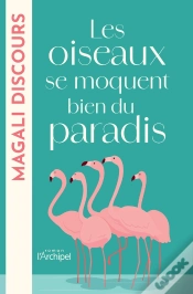 Capa do artigo Les Oiseaux Se Moquent Bien Du Paradis