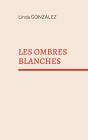 Les Ombres Blanches - Preview