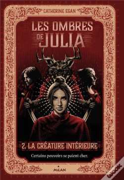 Capa do artigo Les Ombres De Julia T.2 ; La Créature Intérieure