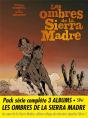 Les Ombres De La Sierra Madre ; T.1 À T.3 - Preview