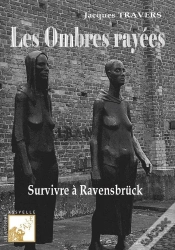 Capa do artigo Les Ombres Rayées : Survivre À Ravensbrück
