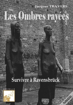 Capa do artigo Les Ombres Rayées : Survivre À Ravensbrück
