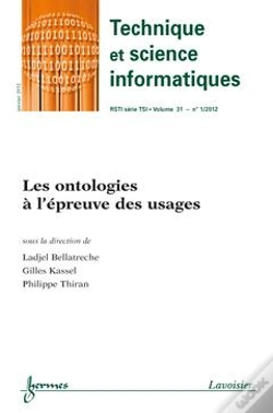 Capa do artigo Les Ontologies A L'Epreuve Des Usages Technique Et Science Informatiques Rstiserie Tsi Volume 31 N