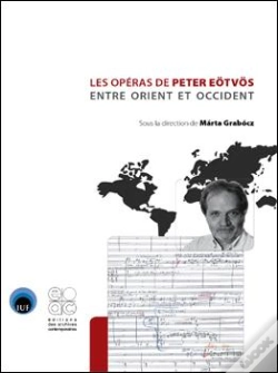 Capa do artigo Les Opéras De Peter Eotvo ; Entre Orient Et Occident