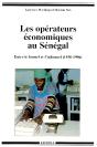 Les Opérateurs Économiques Au Sénégal ; Entre Le Formel Et L'Informel (1930-1996) - Preview