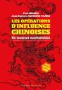 Les Opérations D'Influence Chinoises : Un Moment Machiavélien - Preview