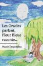Les Oracles Parlent, Fleur Bleue Raconte... - Preview