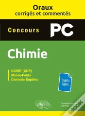 Capa do artigo Les Oraux De Concours : Concours Pc ; Chimie ; Oraux Corrigés Et Commentés