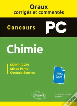 Capa do artigo Les Oraux De Concours : Concours Pc ; Chimie ; Oraux Corrigés Et Commentés