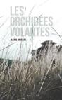 Les Orchidees Volantes - Preview