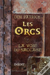 Capa do artigo Les Orcs ; La Voie Du Saccage