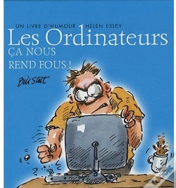 Capa do artigo Les Ordinateurs, Ça Nous Rend Fous !