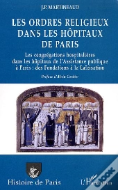 Les Ordres Religieux Dans Les Hopitaux De Paris